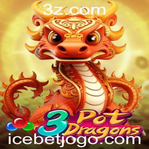 Explorando 3PotDragons: Aventuras e Estratégias no Mundo de IceBet